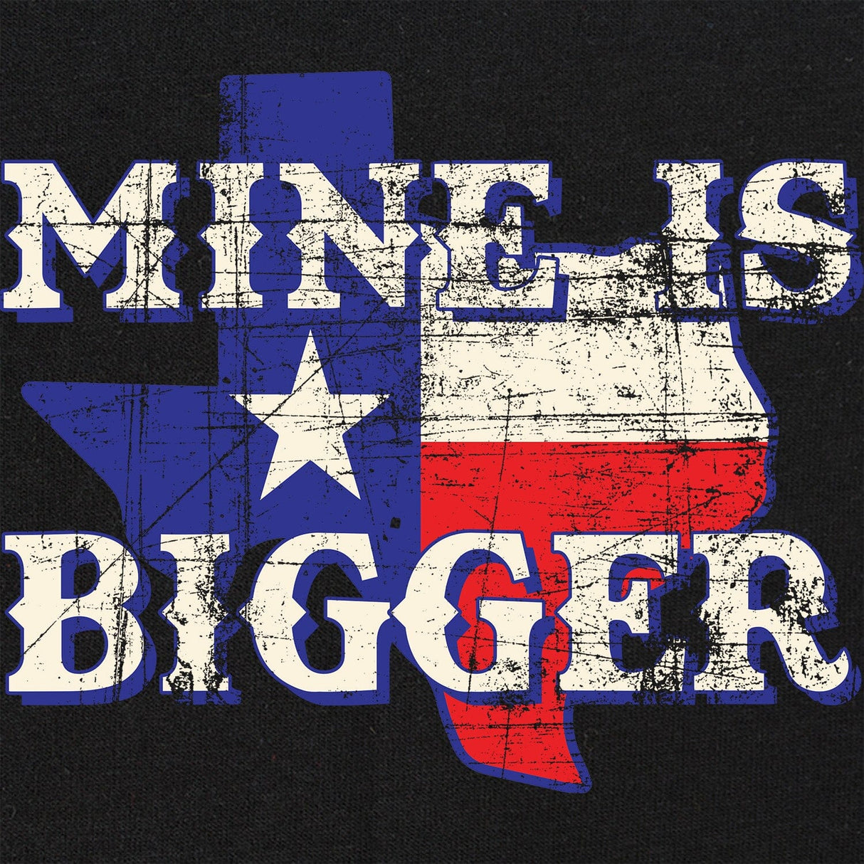 Mine Is Bigger T-Shirt Shirts 