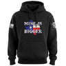 Mine Is Bigger Hoodie Hoodies 100162-S-BK