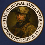 The Original Operator - Since 1776 T-Shirt Shirts 