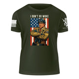 I Don't Do Woke T-Shirt Shirts YFS.3.020.1.MGT.1