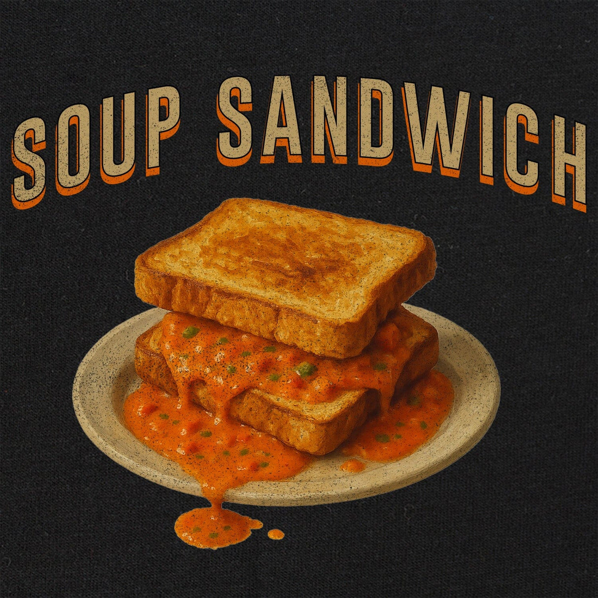 Soup Sandwich T-Shirt Shirts 