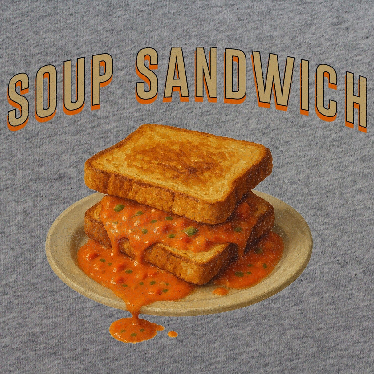 Soup Sandwich T-Shirt Shirts 