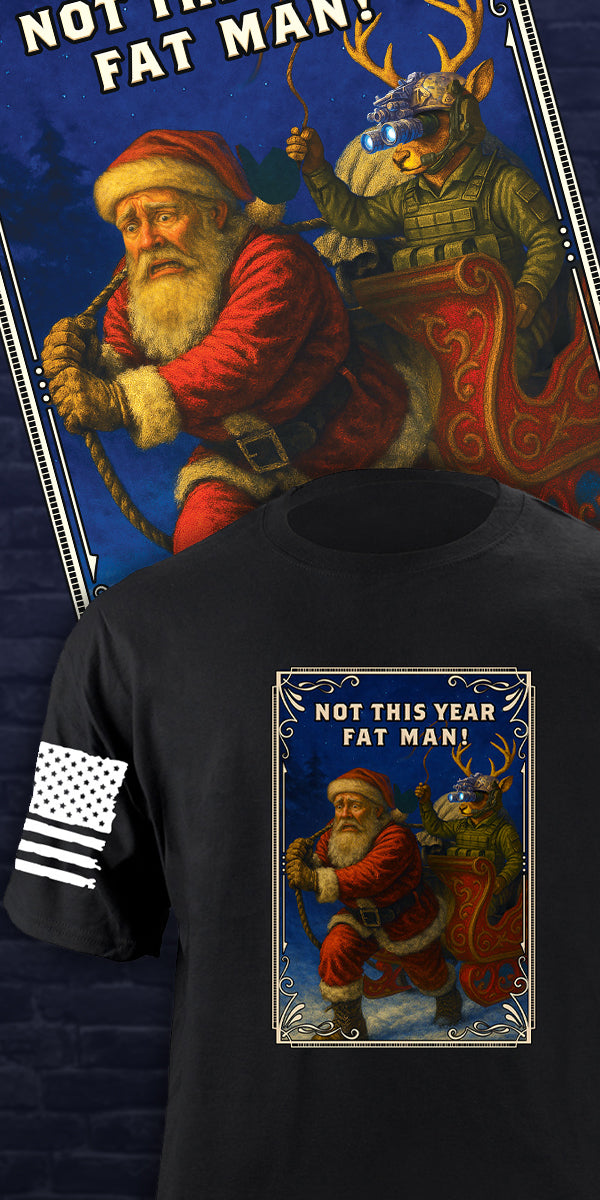 Not This Year Fat Man! T-Shirt