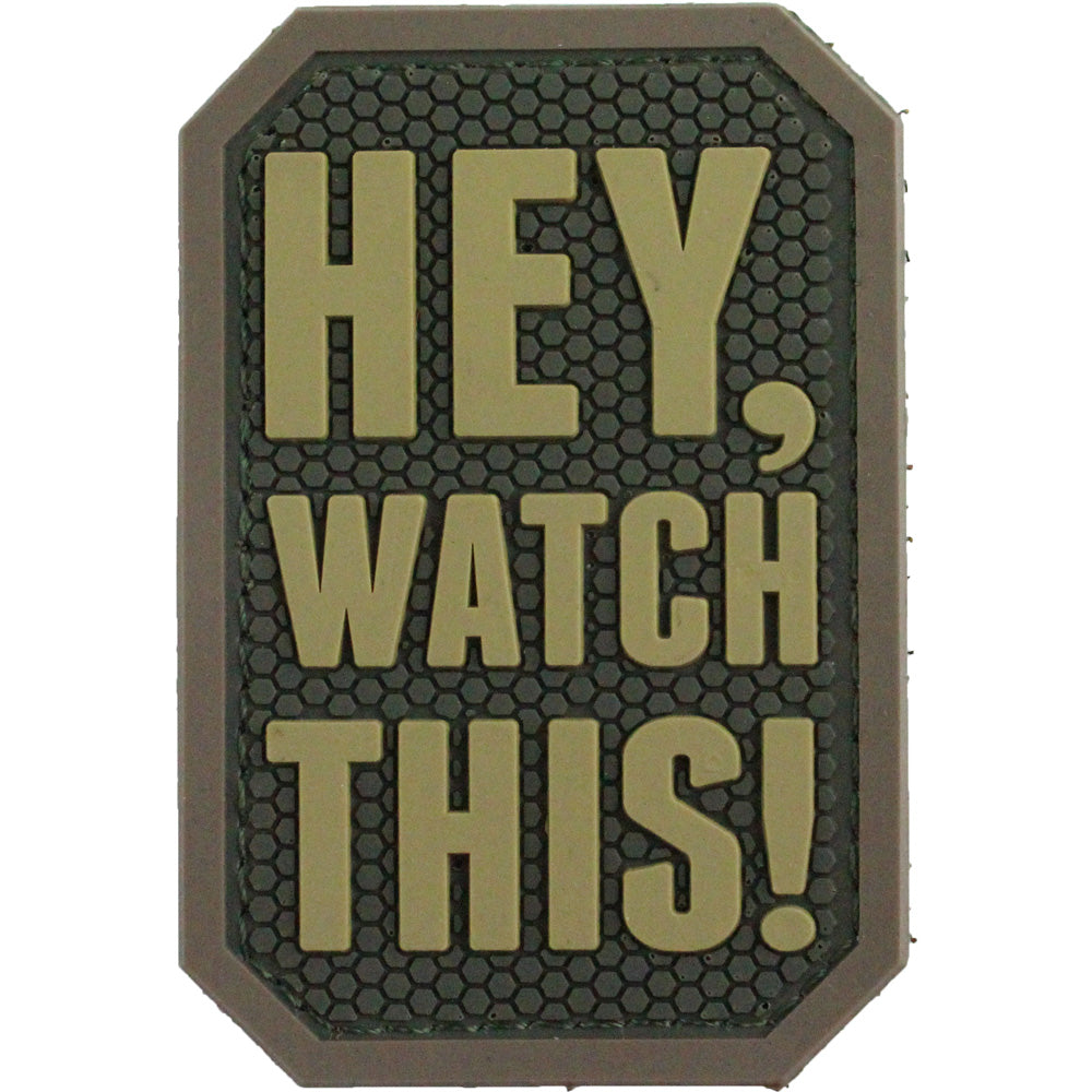 Hey, Watch This PVC Patch - MultiCam Morale Patches 