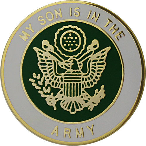 My Son is in the Army 7/8" Lapel Pin Pins 