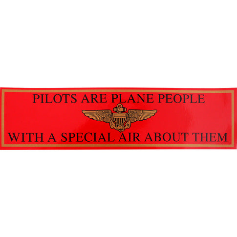 Pilots Are Plane People Bumper Sticker