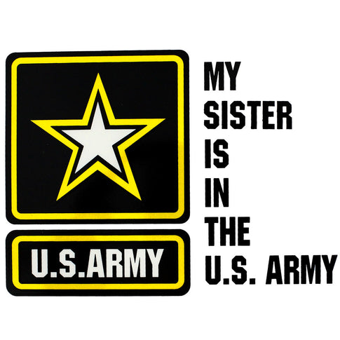 My Sister Is In The U.S. Army With Star Clear Decal