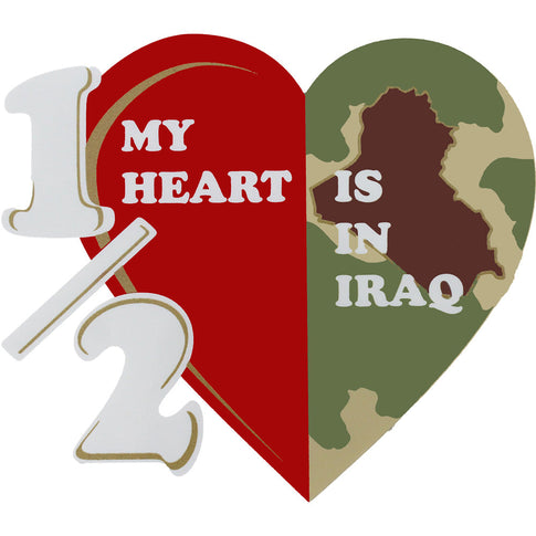 Half My Heart Is In Iraq Clear Decal