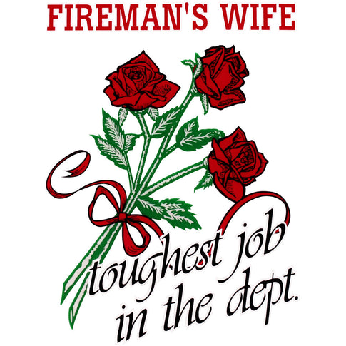 Fireman's Wife Toughest Job In The Department Clear Decal