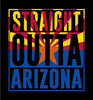 Straight Outta Arizona T-Shirt Shirts 