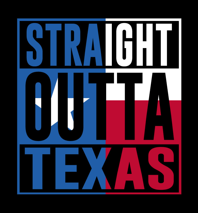 Straight Outta Texas T-Shirt Shirts 