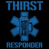 Thirst Responder T-Shirt